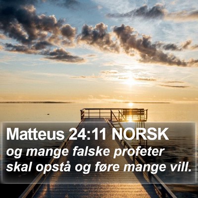 Matteus 24:11 NORSK Bible Verse Image