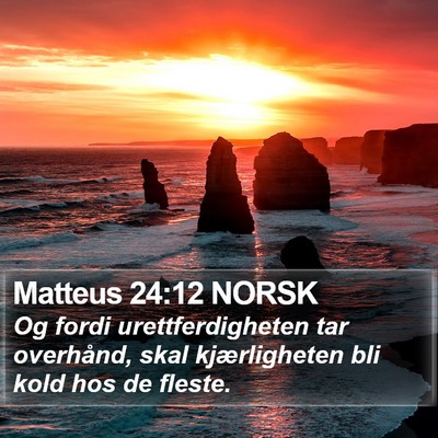 Matteus 24:12 NORSK Bible Verse Image