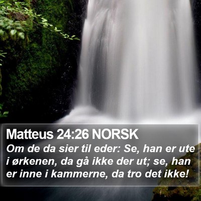 Matteus 24:26 NORSK Bible Verse Image