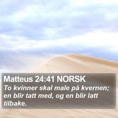 Matteus 24:41 NORSK Bible Verse Image