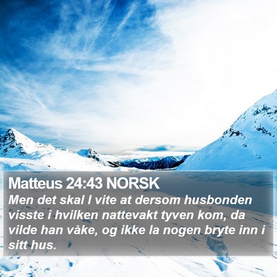 Matteus 24:43 NORSK Bible Verse Image