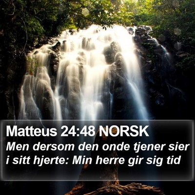 Matteus 24:48 NORSK Bible Verse Image