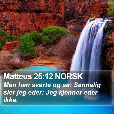 Matteus 25:12 NORSK Bible Verse Image