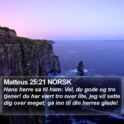 Matteus 25:21 NORSK Bible Verse Image