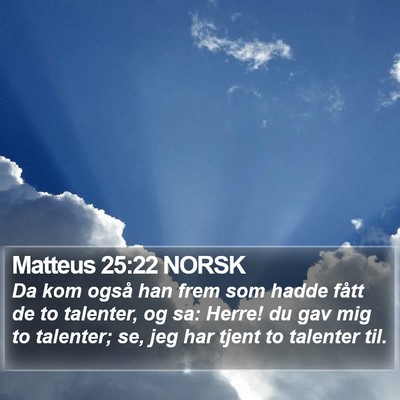 Matteus 25:22 NORSK Bible Verse Image
