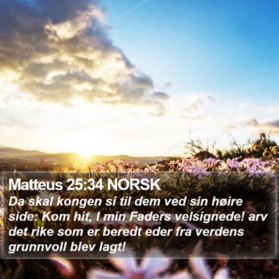 Matteus 25:34 NORSK Bible Verse Image
