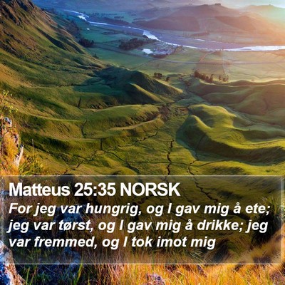 Matteus 25:35 NORSK Bible Verse Image