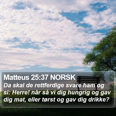 Matteus 25:37 NORSK Bible Verse Image