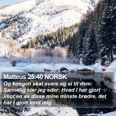 Matteus 25:40 NORSK Bible Verse Image