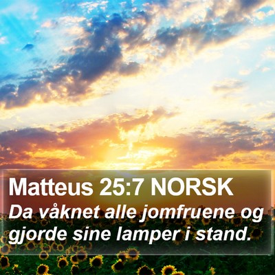 Matteus 25:7 NORSK Bible Verse Image