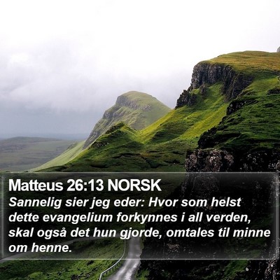 Matteus 26:13 NORSK Bible Verse Image