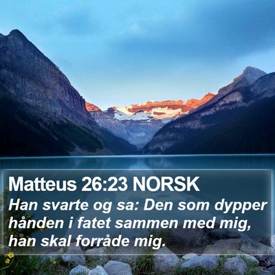 Matteus 26:23 NORSK Bible Verse Image