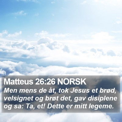 Matteus 26:26 NORSK Bible Verse Image