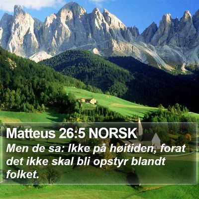 Matteus 26:5 NORSK Bible Verse Image