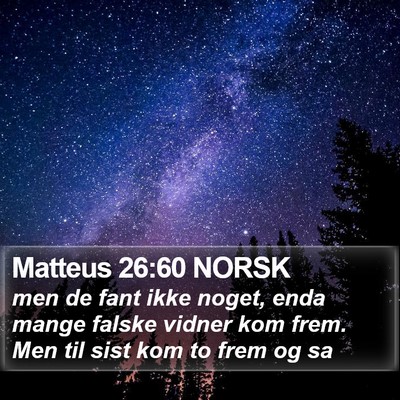 Matteus 26:60 NORSK Bible Verse Image