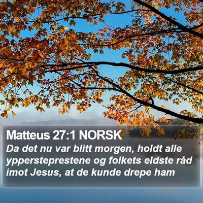 Matteus 27:1 NORSK Bible Verse Image