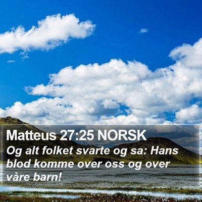 Matteus 27:25 NORSK Bible Verse Image