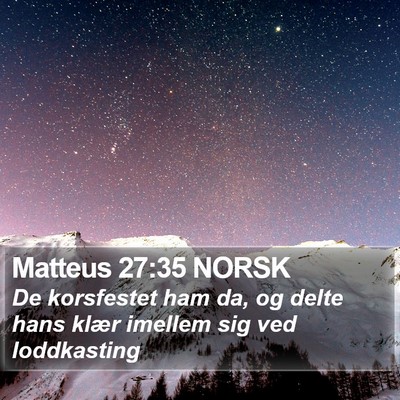 Matteus 27:35 NORSK Bible Verse Image