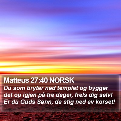 Matteus 27:40 NORSK Bible Verse Image