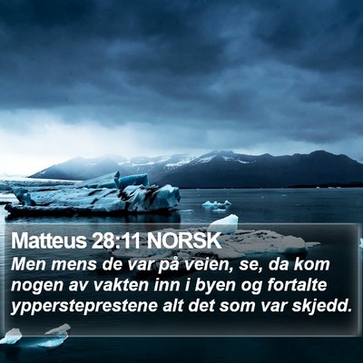 Matteus 28:11 NORSK Bible Verse Image