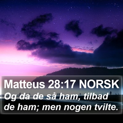 Matteus 28:17 NORSK Bible Verse Image