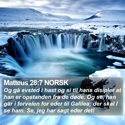 Matteus 28:7 NORSK Bible Verse Image
