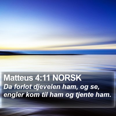 Matteus 4:11 NORSK Bible Verse Image