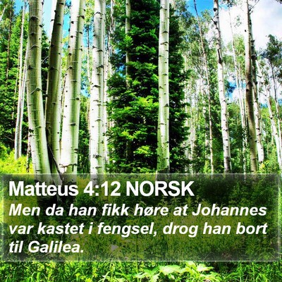 Matteus 4:12 NORSK Bible Verse Image