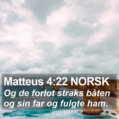Matteus 4:22 NORSK Bible Verse Image