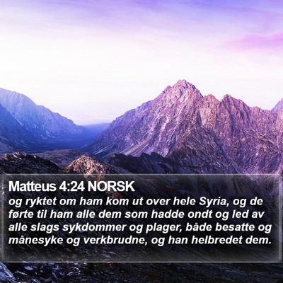 Matteus 4:24 NORSK Bible Verse Image