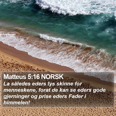 Matteus 5:16 NORSK Bible Verse Image