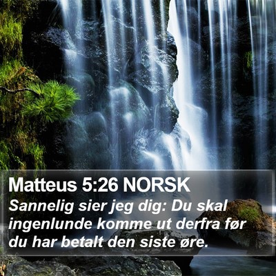 Matteus 5:26 NORSK Bible Verse Image