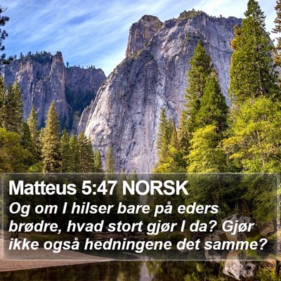 Matteus 5:47 NORSK Bible Verse Image