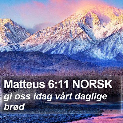 Matteus 6:11 NORSK Bible Verse Image