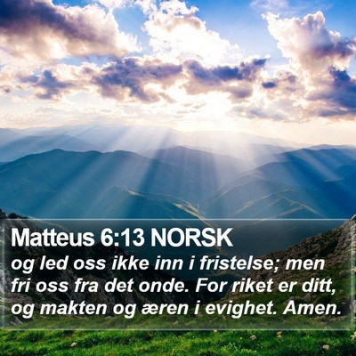 Matteus 6:13 NORSK Bible Verse Image