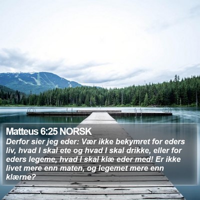 Matteus 6:25 NORSK Bible Verse Image