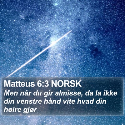 Matteus 6:3 NORSK Bible Verse Image