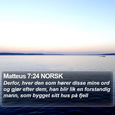 Matteus 7:24 NORSK Bible Verse Image