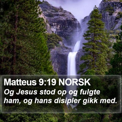 Matteus 9:19 NORSK Bible Verse Image