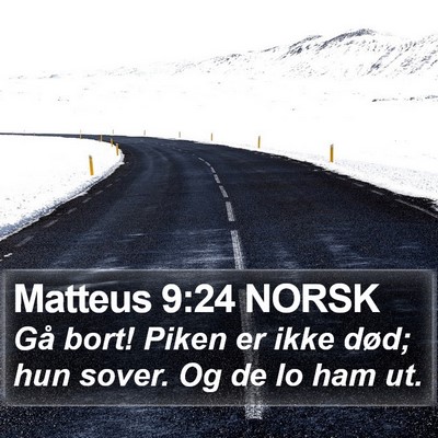 Matteus 9:24 NORSK Bible Verse Image