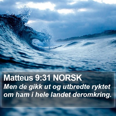 Matteus 9:31 NORSK Bible Verse Image