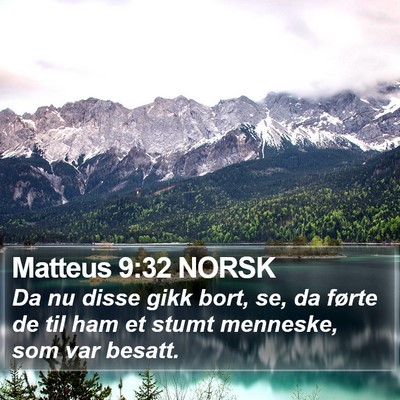 Matteus 9:32 NORSK Bible Verse Image