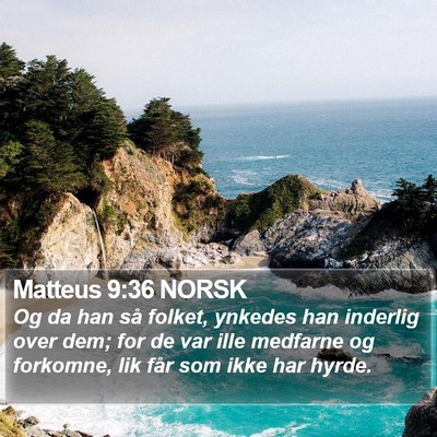 Matteus 9:36 NORSK Bible Verse Image