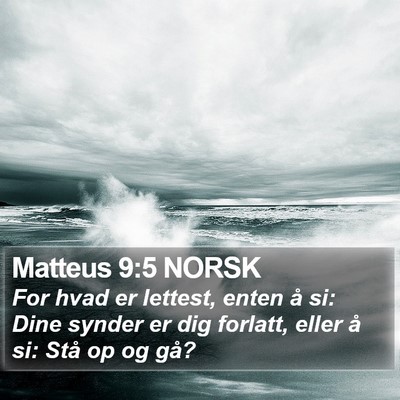 Matteus 9:5 NORSK Bible Verse Image