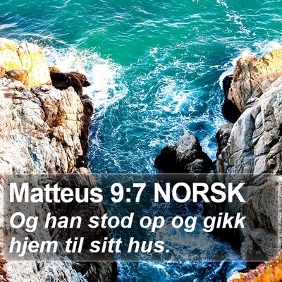 Matteus 9:7 NORSK Bible Verse Image