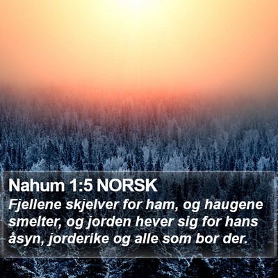 Nahum 1:5 NORSK Bible Verse Image