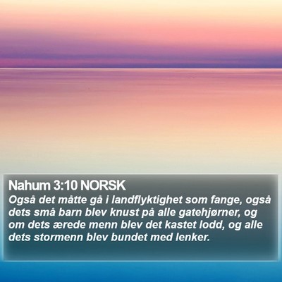 Nahum 3:10 NORSK Bible Verse Image