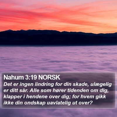 Nahum 3:19 NORSK Bible Verse Image