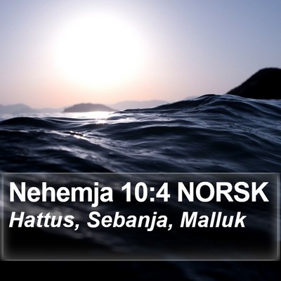 Nehemja 10:4 NORSK Bible Verse Image