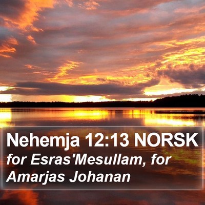 Nehemja 12:13 NORSK Bible Verse Image